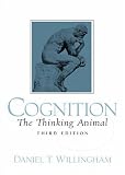Cognition: The Thinking Animal (3rd Edition) (MySearchLab Series 15% off)