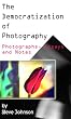 The Democratization of Photography