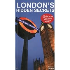 London's Hidden Secrets: A Guide to the City's Quirky & Unusual Sights
