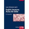 English Literatures Across the Globe: A Companion (Uni-Taschenb�cher L)