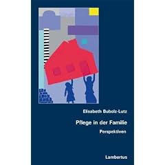 Pflege in der Familie: Perspektiven