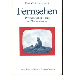 Fernsehen. Psychologische Befunde zur Medienwirkung. (Mit Widmung und original Unterschrift des Autors)
