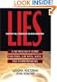 Lies Startups Tell Themselves to Avoid Marketing: A No Bullsh*t Guide for Ph.D.s, Lab Rats, Suits and Entrepreneurs