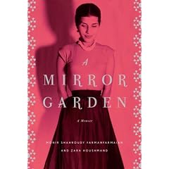 A Mirror Garden: A Memoir