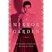 A Mirror Garden: A Memoir
