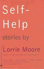 Self-Help, Stories by Lorrie Moore