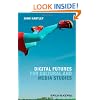 Digital Futures for Cultural and Media Studies