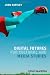 Digital Futures for Cultural and Media Studies