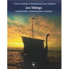 Les Vikings conqu�rants, commer�ants et pirates