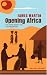Opening Africa James Martin: From Finding Obama's Tribe to Founding Nairobi