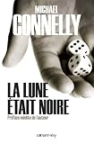La lune �tait noire