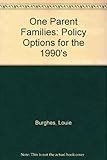 One-parent families : policy options for the 1990s