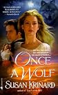 Once a Wolf   [ONCE A WOLF] [Mass Market Paperback]