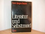 Produkt-Bild: Literatur und Selbstmord. Cesare Pavese, Klaus Mann, Ernest Hemingway.