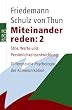 Miteinander reden 2: Stile, Werte und Pers�nlichkeitsentwicklung; Differentielle Psychologie der Kommunikation