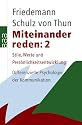 Miteinander reden 2: Stile, Werte und Persönlichkeitsentwicklung; Differentielle Psychologie der Kommunikation