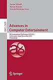 Advances in computer entertainment : 9th international conference, ACE 2012, Kathmandu, Nepal, November 3-5 2012 : proceedings