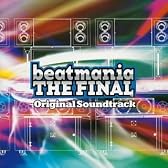 beatmania THE FINAL Original Soundtrack