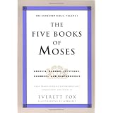 The Five Books of Moses: Genesis, Exodus, Leviticus, Numbers, Deuteronomy (The Schocken Bible, Volume 1)