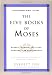 The Five Books of Moses: Genesis, Exodus, Leviticus, Numbers, Deuteronomy (The Schocken Bible, Volume 1)