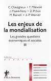 Les grandes questions économiques et sociales : Les enjeux de la mondialisation