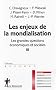 Les grandes questions �conomiques et sociales, Tome 3 :  Les enjeux de la mondialisation