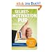 Sofortwissen kompakt. Selbstmotivation pur: Motivationsimpulse in 50 x 2 Minuten