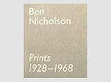 Ben Nicholson, prints 1928-1968 : the Rentsch collection