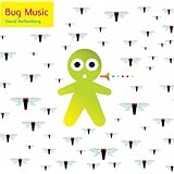 Bug Music [Explicit]