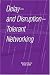 Delay- and Disruption-Tolerant Networking