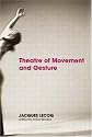 Theatre of Movement and Gesture
