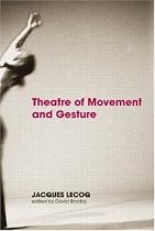 Theatre of Movement and Gesture