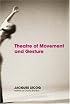 Theatre of Movement and Gesture