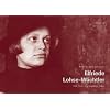Elfriede Lohse-W�chtler: 1899-1940. Eine Biografie in Bildern