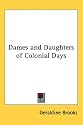 Dames and Daughters of Colonial Days