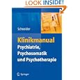 Klinikmanual Psychiatrie, Psychosomatik & Psychotherapie (German Edition)