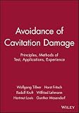 Avoidance of cavitation damage