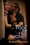 A Fool and Her Honey