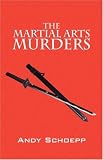  : The Martial Arts Murders