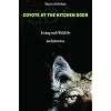 Coyote at the Kitchen Door: Living with Wildlife in Suburbia