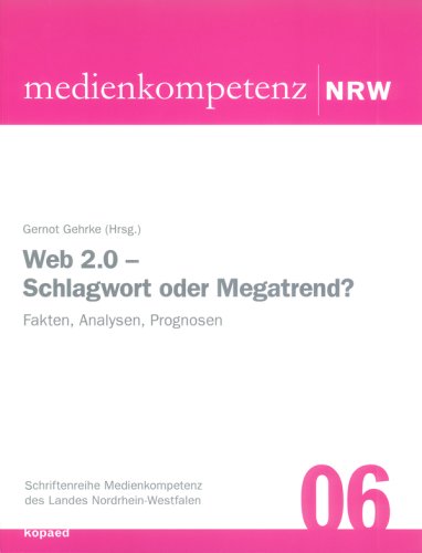 Web 2.0 - Schlagwort oder Megatrend?
