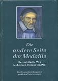 Produkt-Bild: "Die andere Seite der Medaille" Der spirituelle Weg des heiligen Vinzenz von Paul
