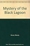 The mystery of the black lagoon