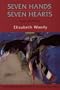 Seven Hands, Seven Hearts: Prose and Poetry