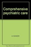 Comprehensive psychiatric care