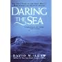 Daring the Sea: The True Story of the First Men to Row Across the Atlantic Ocean