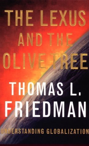 The Lexus and the Olive Tree by Friedman, Thomas L. (1999) Hardcover