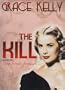 The Kill (includes rare bonus WEDDING footage)
