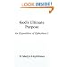 God's Ultimate Purpose: An Exposition of Ephesians 1:1-23