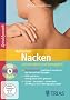 Aufrechter Nacken - schmerzfrei und beweglich: DVD & Buch